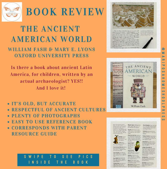 Book Review: The Ancient American World by William Fash & Mary Lyons. Written as part of The World in Ancient Times Series by Oxford University Press